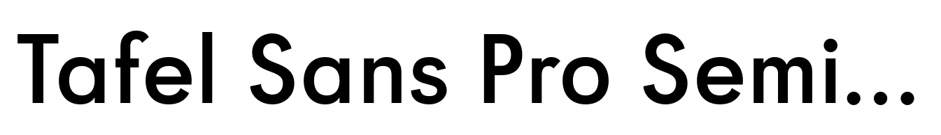 Tafel Sans Pro Semi Bold